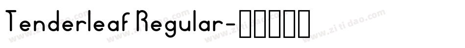 Tenderleaf Regular字体转换